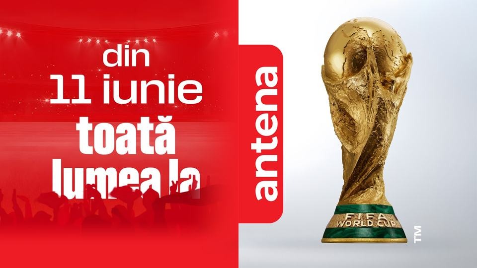 Antena transmite în exclusivitate FIFA World Cup 2026™ din 11 iunie